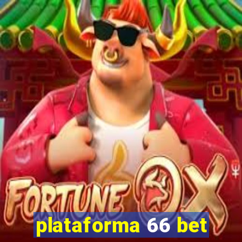 plataforma 66 bet